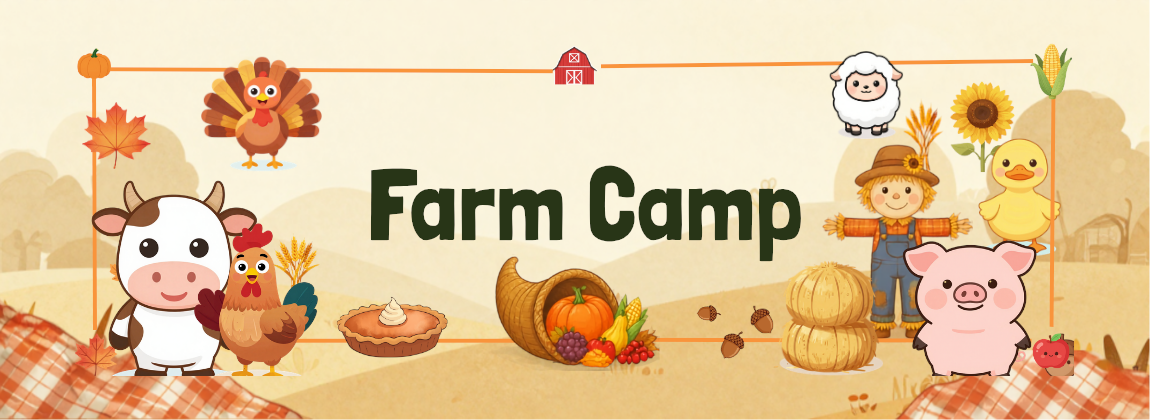 Thanksgiving Break - Farm Camp